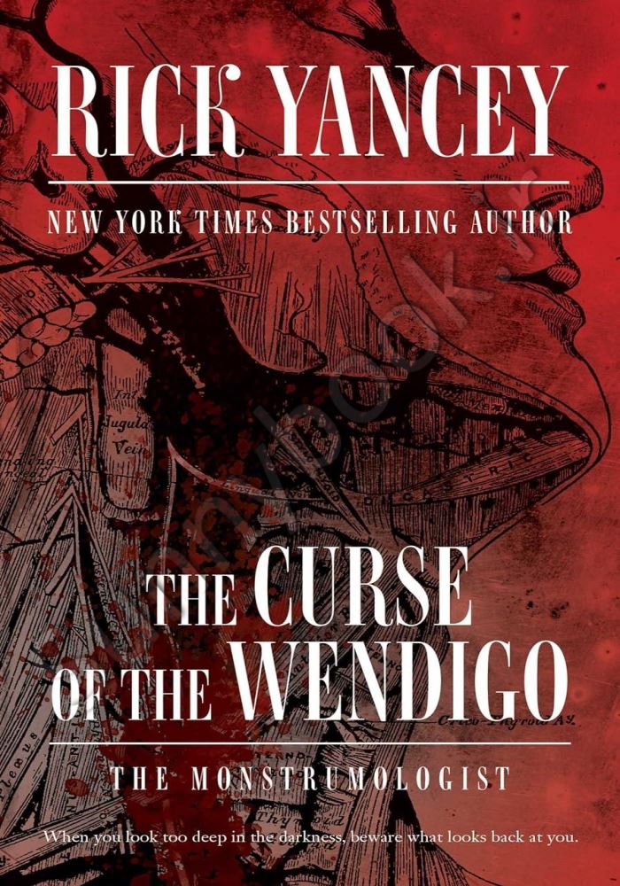 The Curse of the Wendigo (The Monstrumologist Book 2) Model.Title