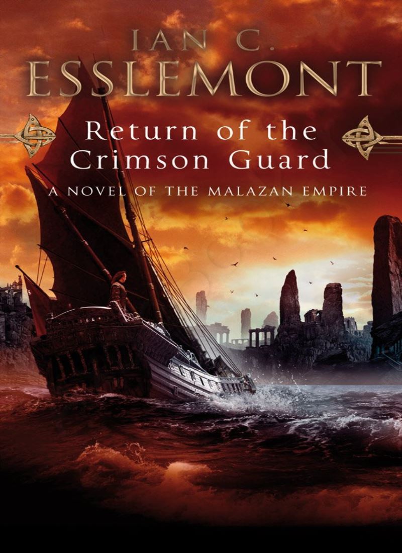 Return of the Crimson Guard (The Malazan Empire 2) main 1 1