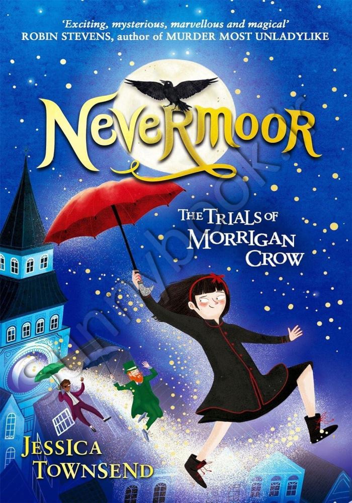 Nevermoor: The Trials of Morrigan Crow (Nevermoor 1) main 1 1