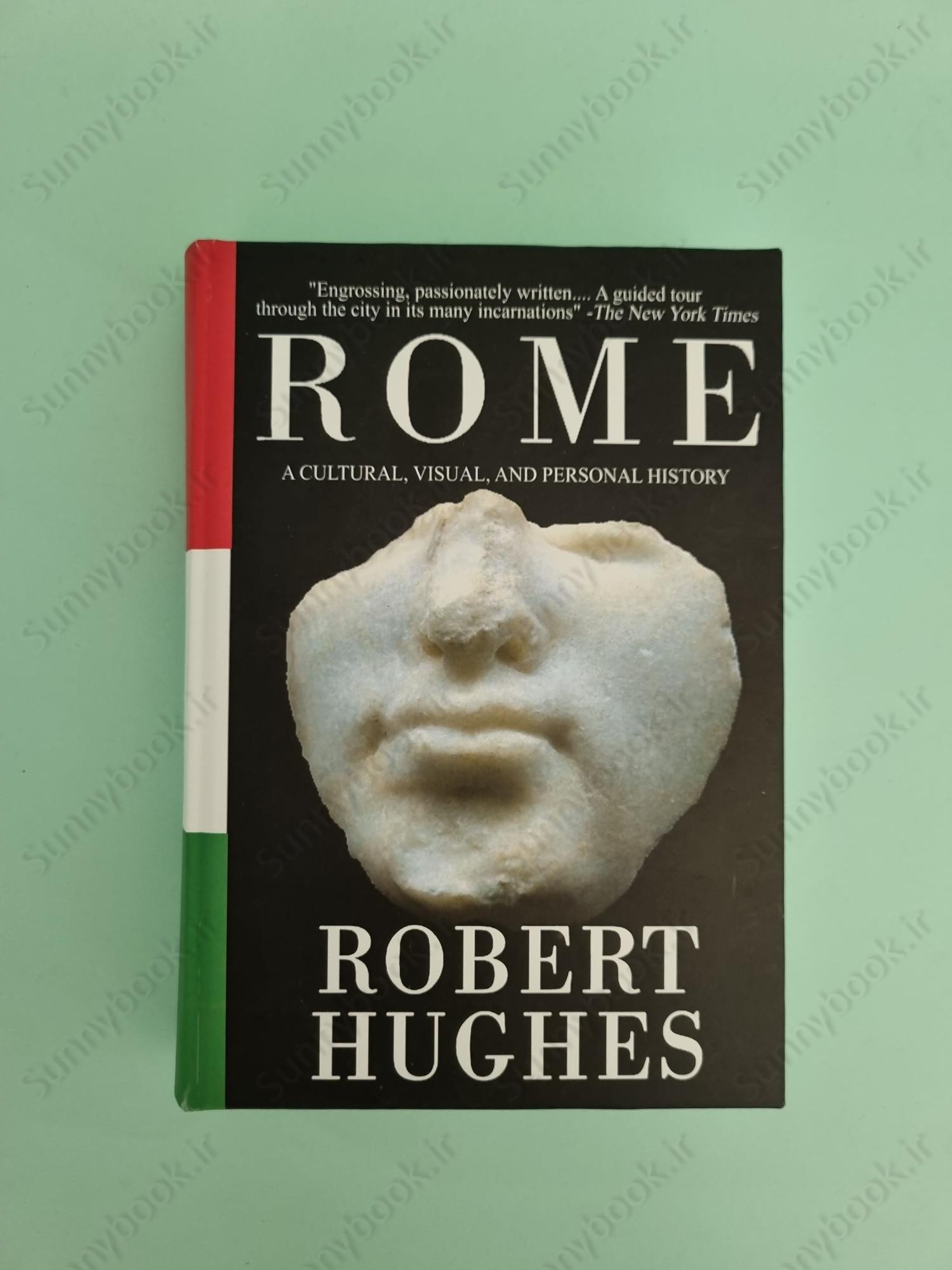 Rome: A Cultural, Visual, and Personal History main 1 2