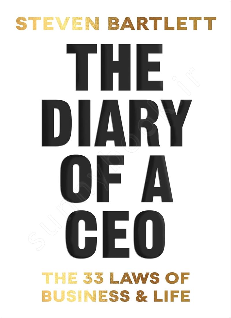 The Diary of a CEO: The 33 Laws of Business and Life Model.Title