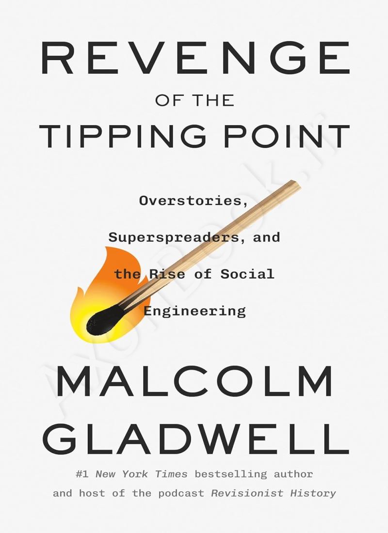 Revenge of the Tipping Point: Overstories, Superspreaders, and the Rise of Social Engineering Model.Title