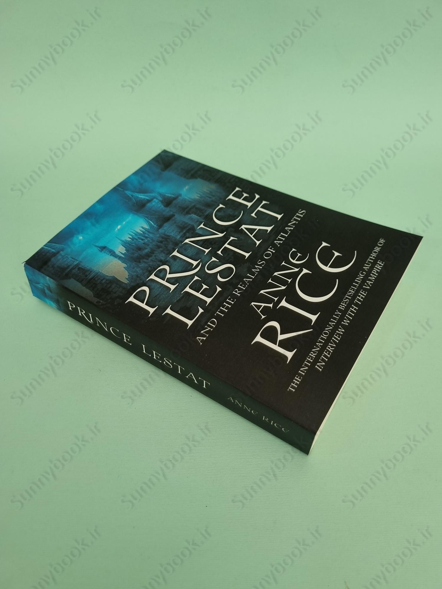 Prince Lestat and the Realms of Atlantis (The Vampire Chronicles 12) main 1 3