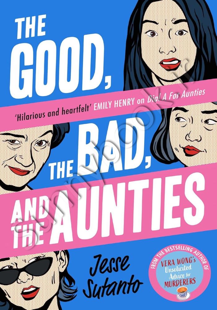 The Good, the Bad, and the Aunties (Aunties, 3) Model.Title