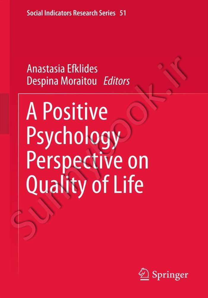 A Positive Psychology Perspective on Quality of Life Model.Title