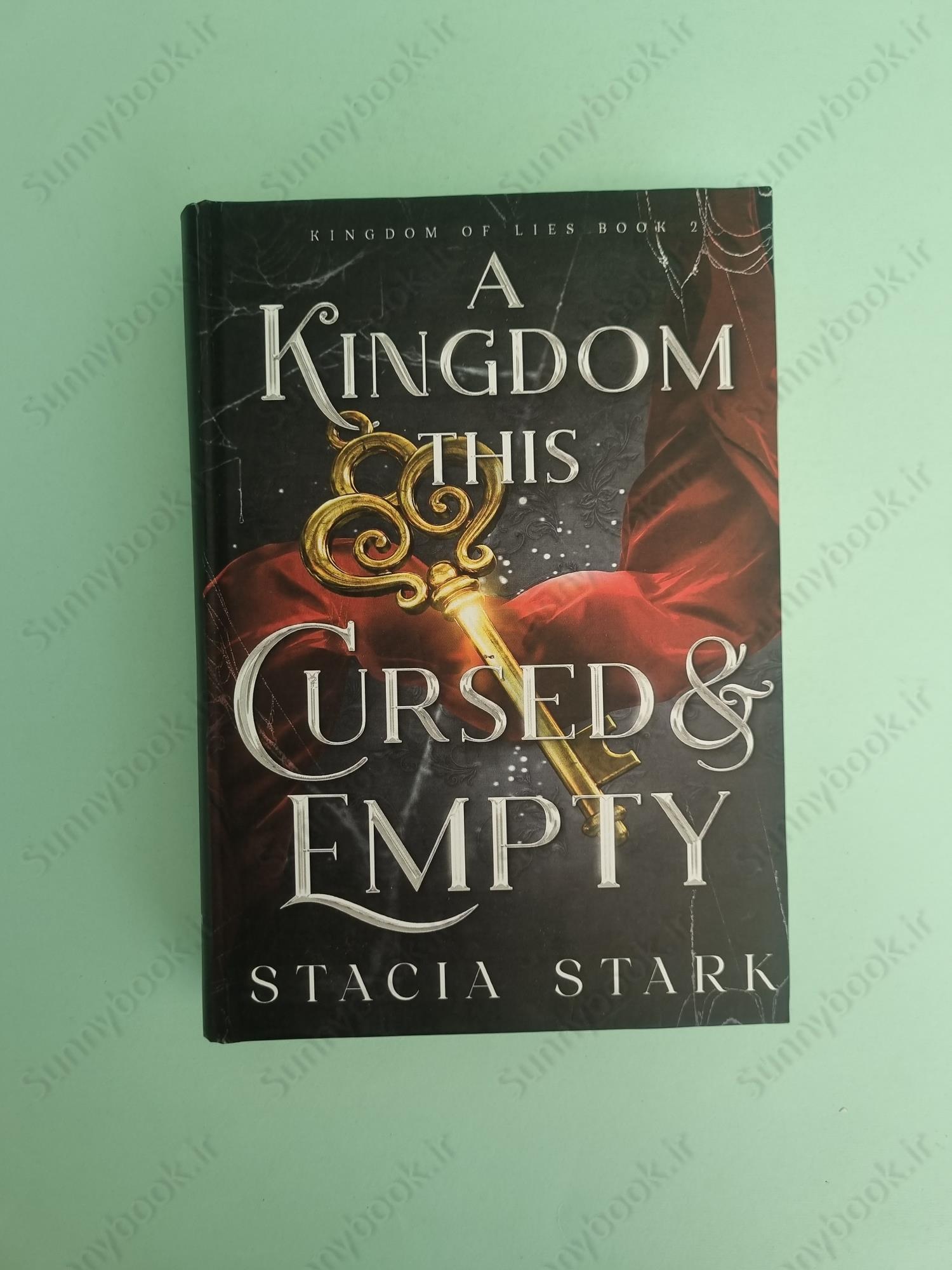 A Kingdom This Cursed and Empty (Kingdom of Lies 2) main 1 2