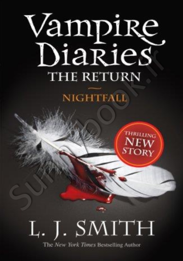 The Vampire Diaries:The Return: Nightfall: Book 5 Model.Title