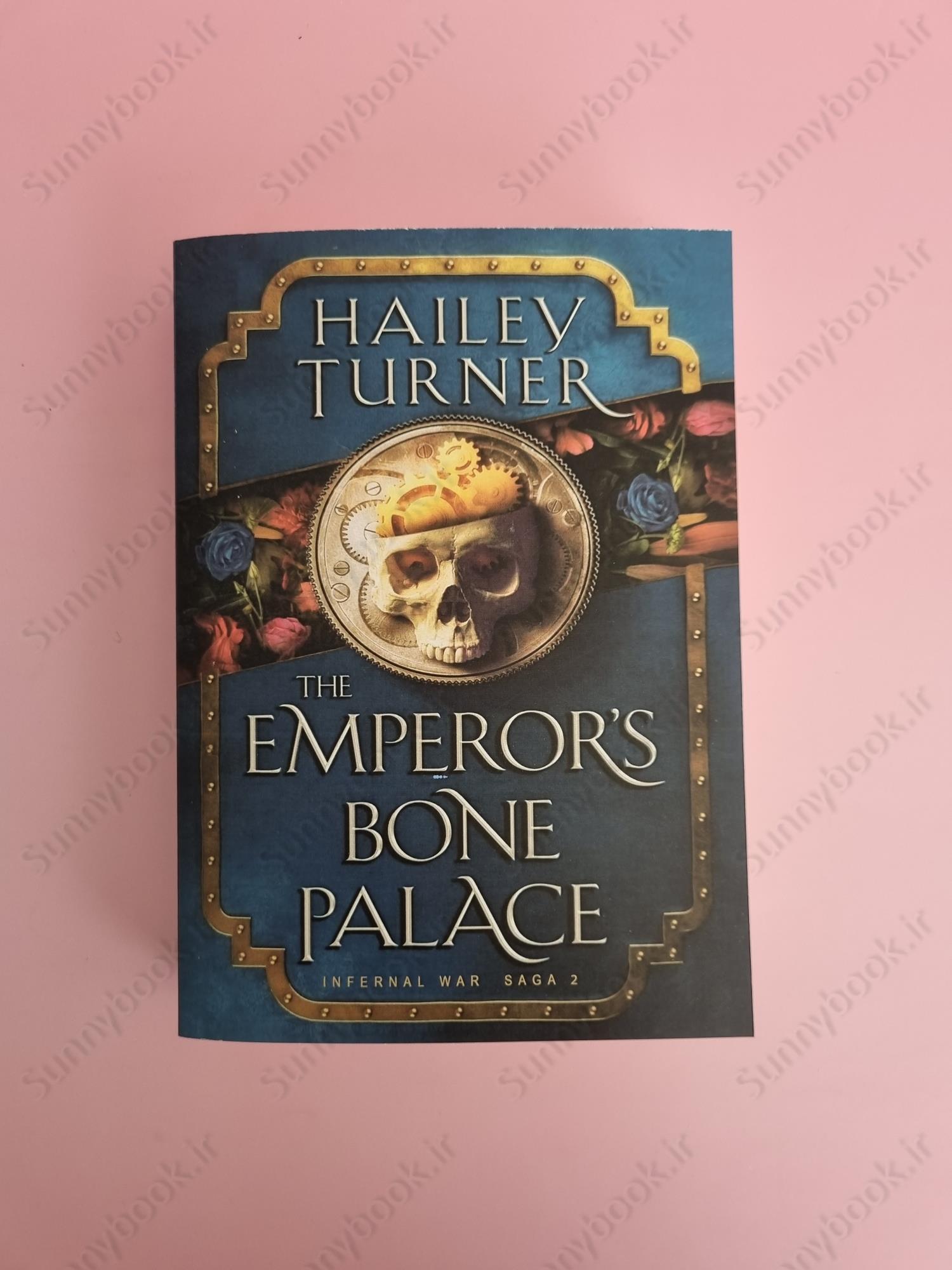 The Emperor's Bone Palace (Infernal War Saga 2) main 1 2