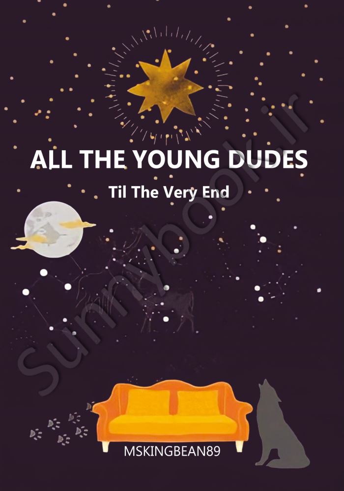 All The Young Dudes - Volume Three: ‘Til the End Model.Title
