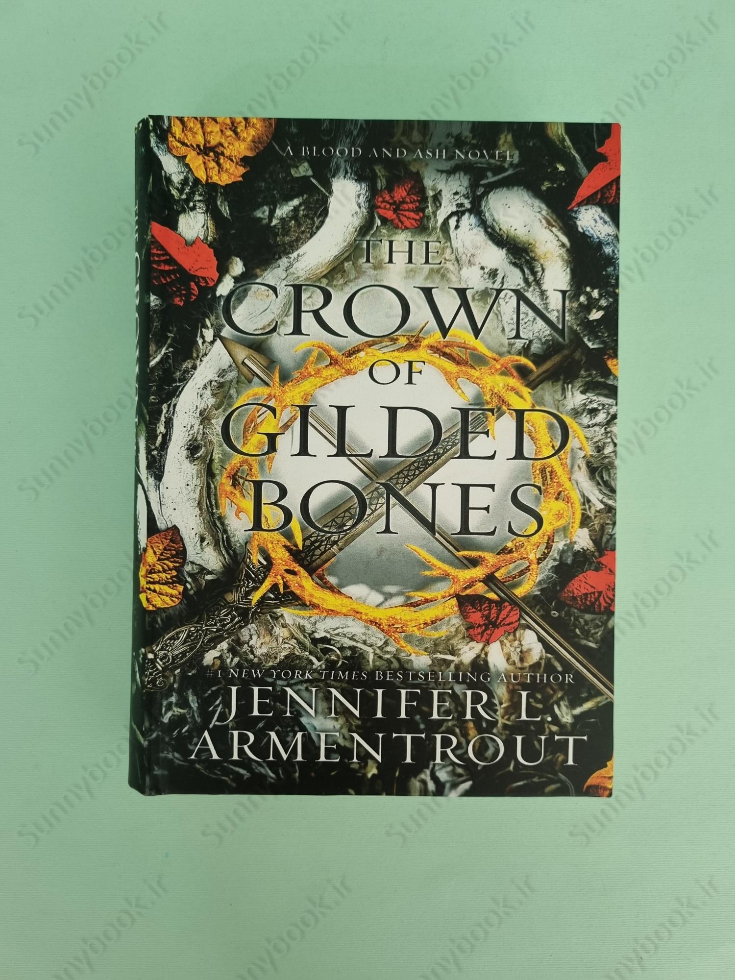 The Crown of Gilded Bones (Blood and Ash 3) main 1 2