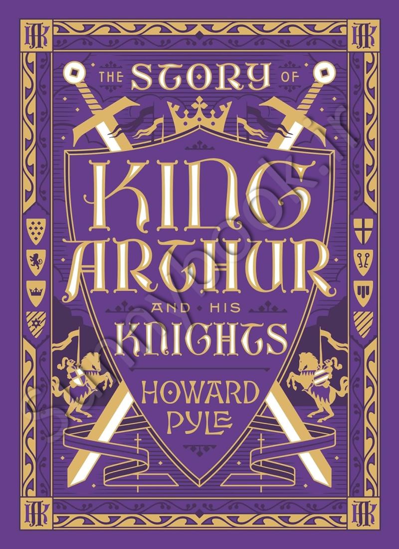 The Story of King Arthur and His Knights Model.Title