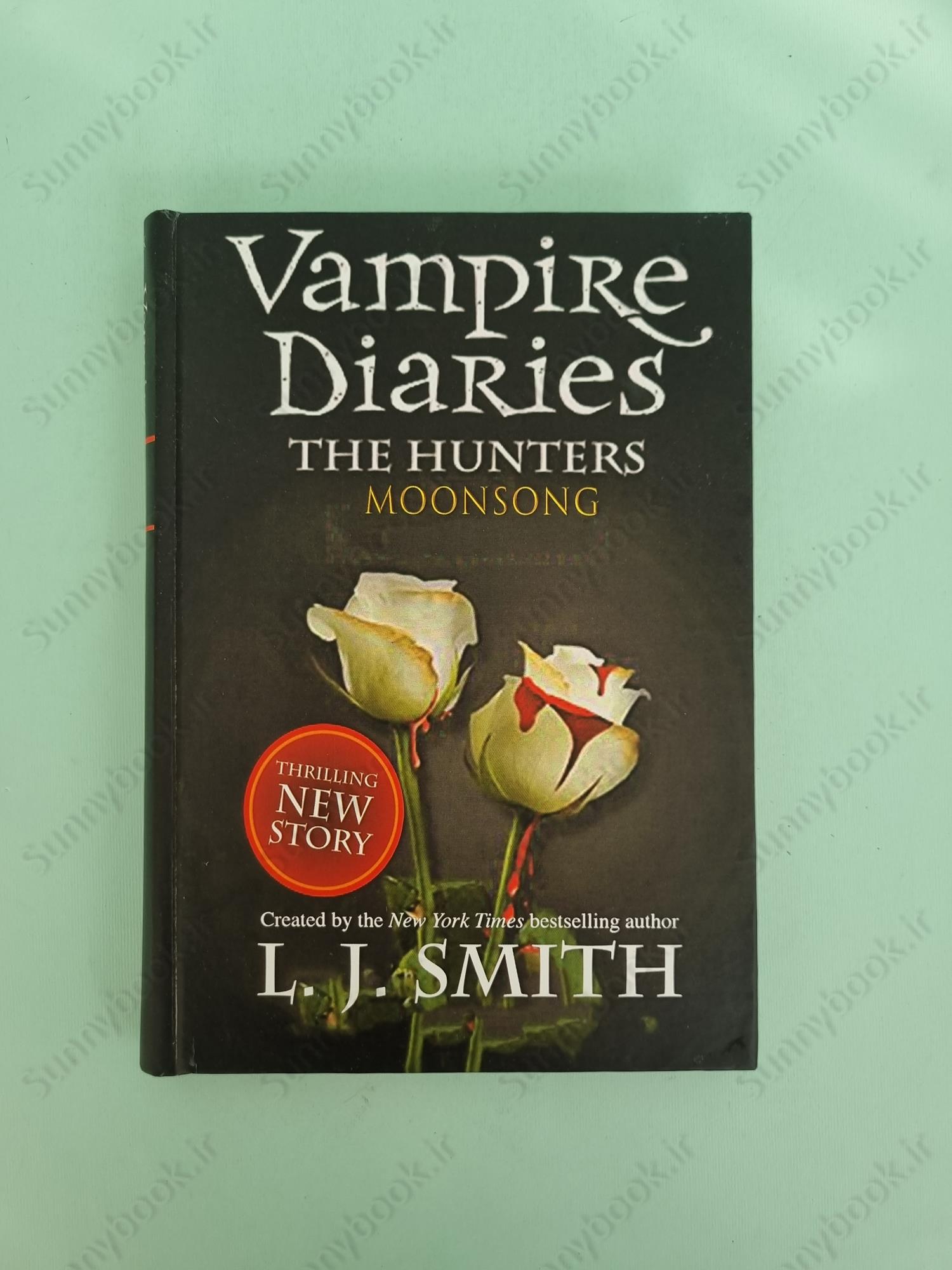 The Vampire Diaries: The Hunters: Moonsong: book 9 main 1 2