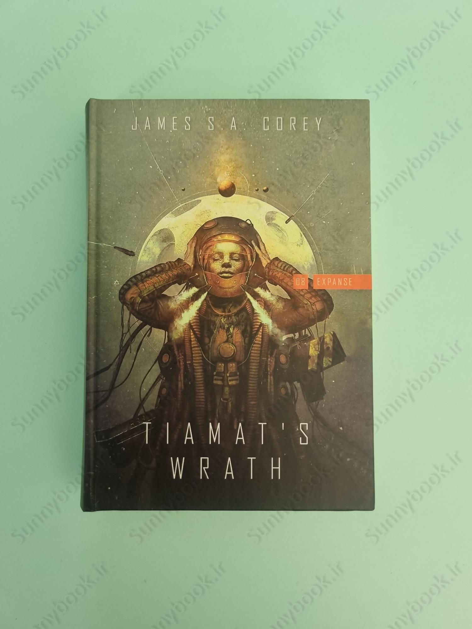 Tiamat's Wrath: Book 8 of the Expanse main 1 2