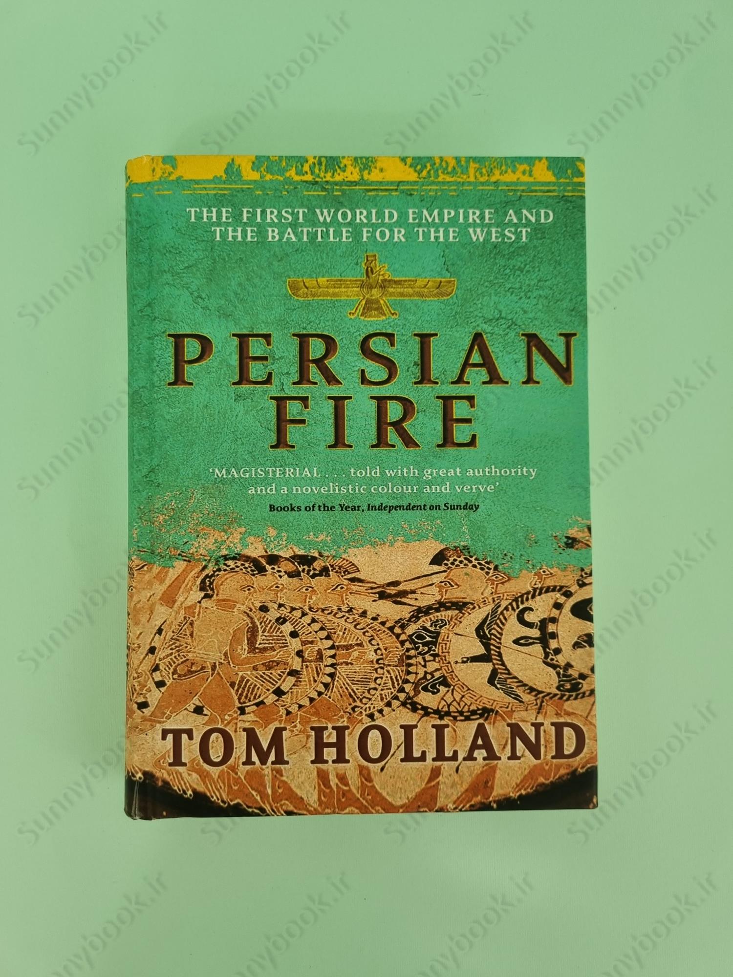 Persian Fire: The First World Empire and the Battle for the West (Romeinse Rijk-trilogie 2) main 1 2