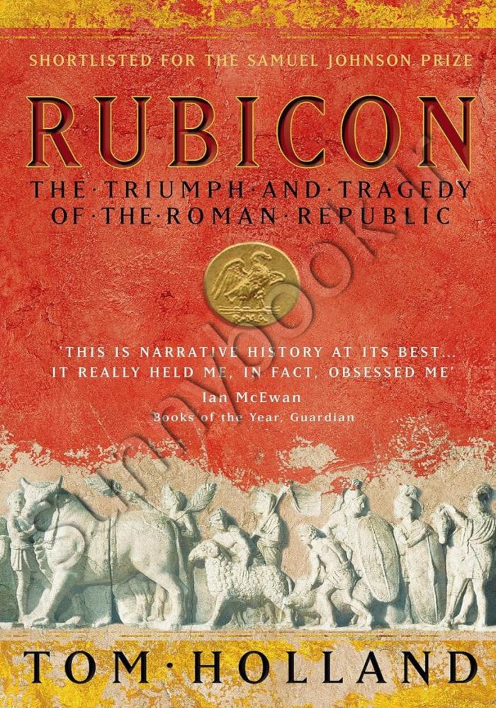 Rubicon: The Last Years of the Roman Republic (Romeinse Rijk-trilogie 1) Model.Title