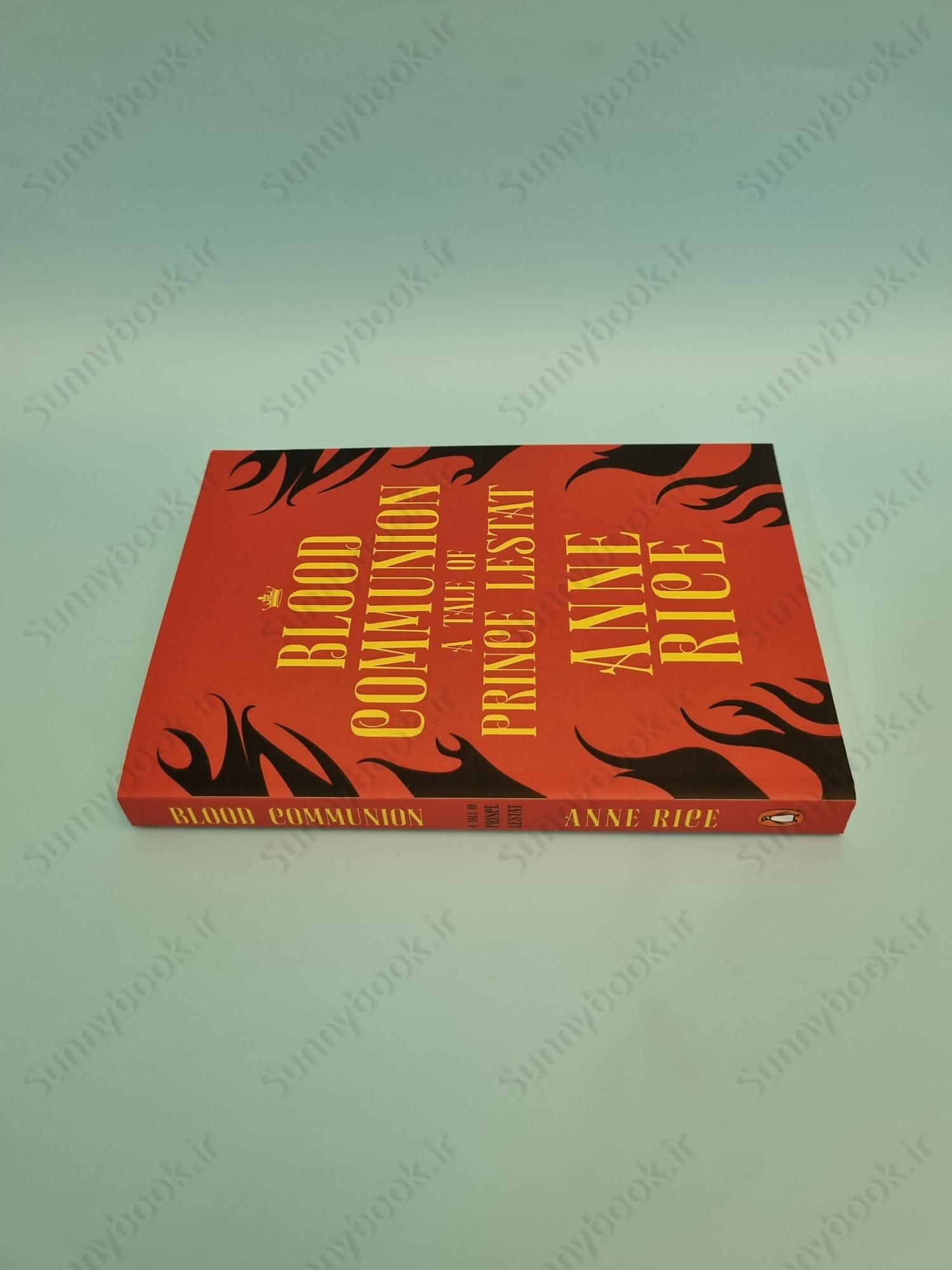 Blood Communion: A Tale of Prince Lestat (The Vampire Chronicles 13) main 1 4