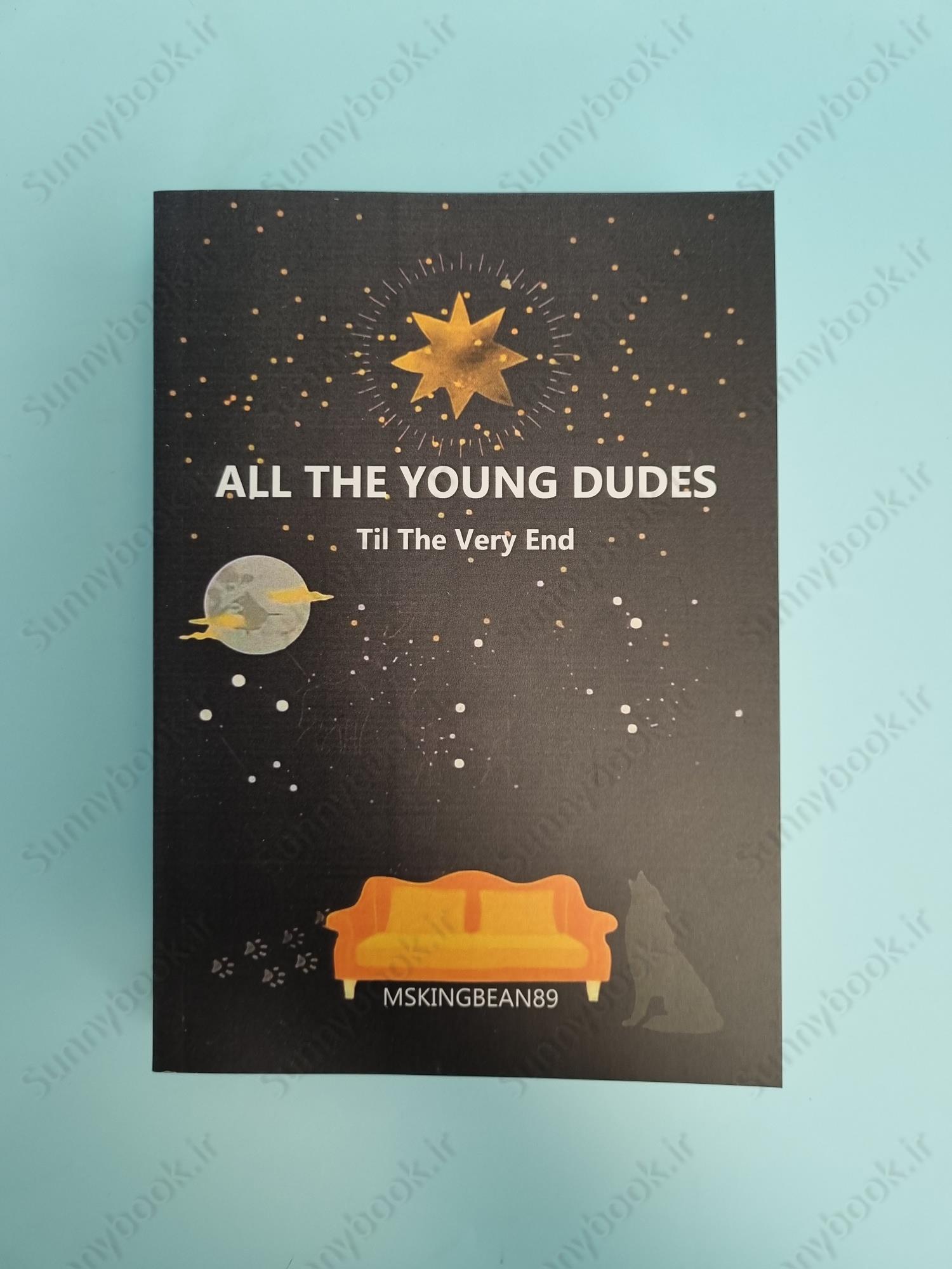 All The Young Dudes - Volume Three: ‘Til the End main 1 2