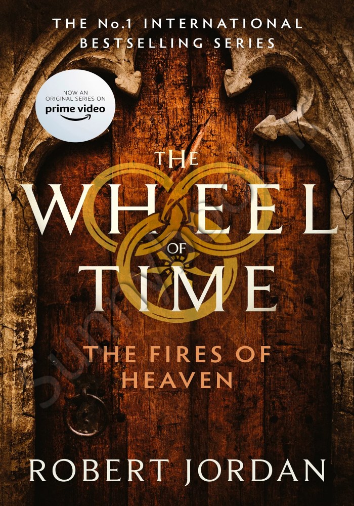 The Fires Of Heaven (Wheel of Time 5) Model.Title