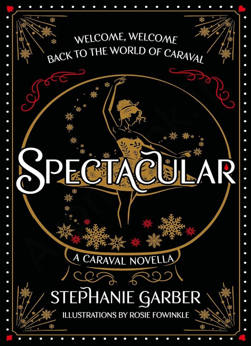 Spectacular (Caraval 3.5) Model.Title
