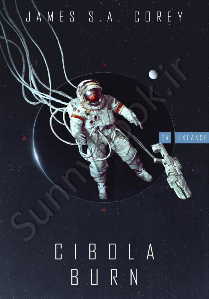 Cibola Burn: Book 4 of the Expanse Model.Title