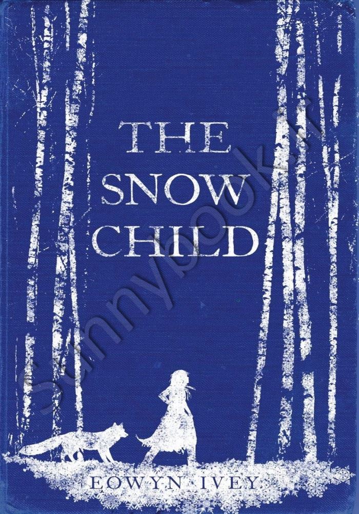 The Snow Child: The Richard and Judy Bestseller Model.Title