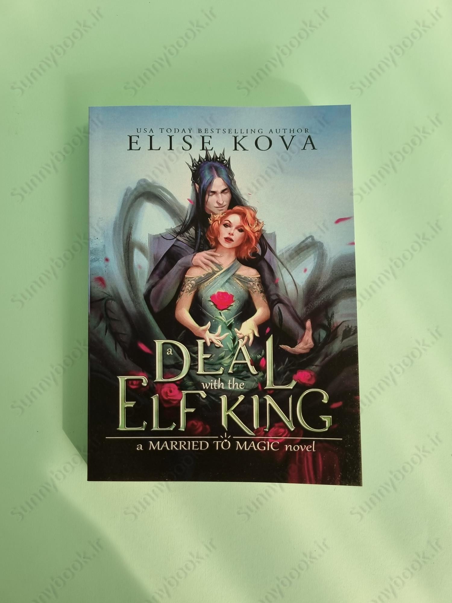A Deal with the Elf King (Married to Magic 1) main 1 2