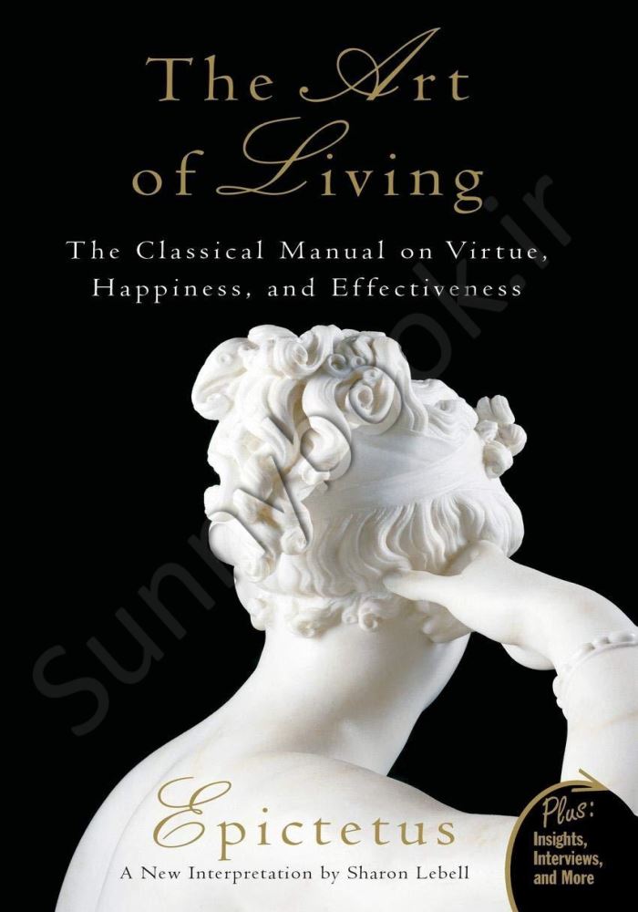 Art of Living: The Classical Manual on Virtue, Happiness, and Effectiveness Model.Title