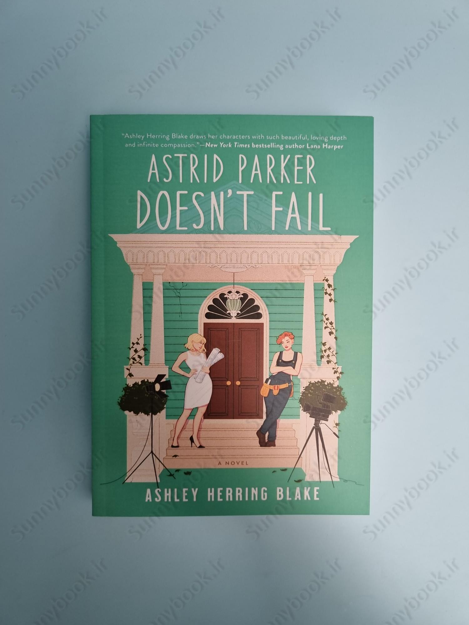 (Book 2 of 2: Bright Falls) Astrid Parker Doesn't Fail main 1 2