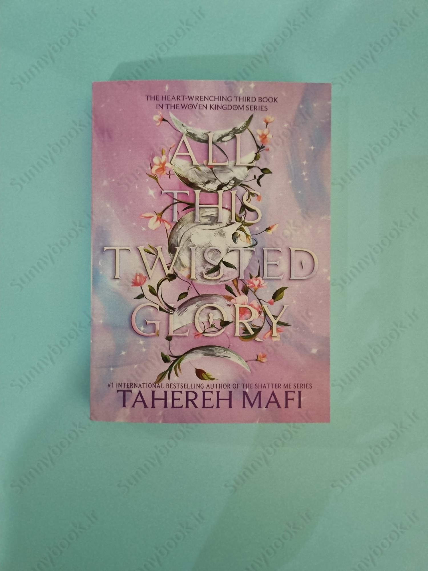 All This Twisted Glory (This Woven Kingdom Book 3) main 1 2