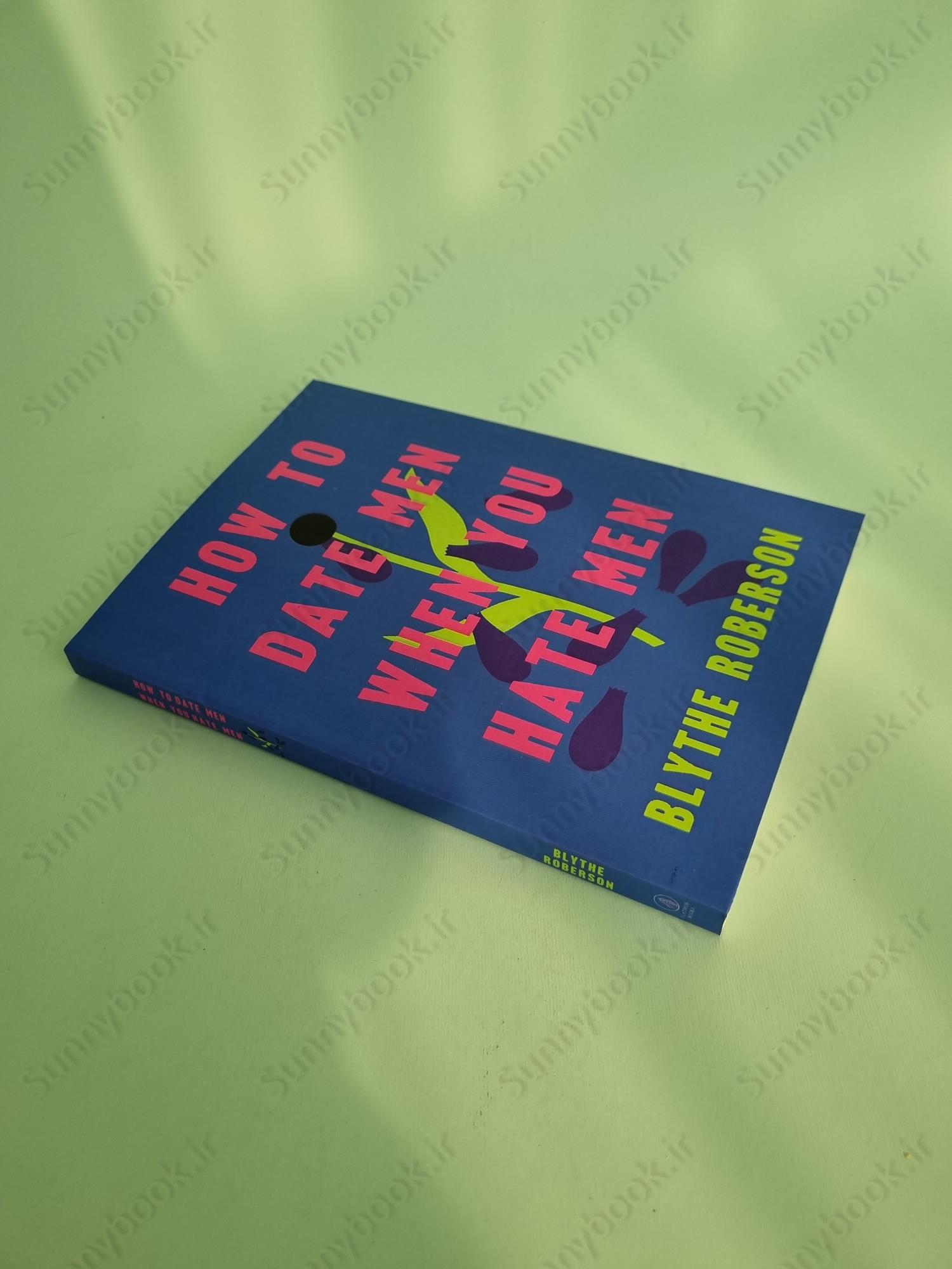 How to Date Men When You Hate Men main 1 3