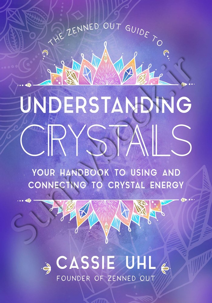 The Zenned Out Guide to Understanding Crystals Model.Title