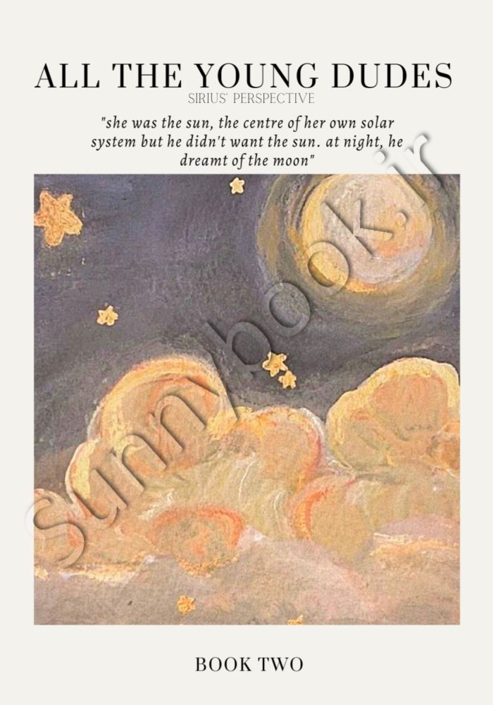 All the Young Dudes: Sirius's Perspective - Volume Two: Years 5-6 Model.Title