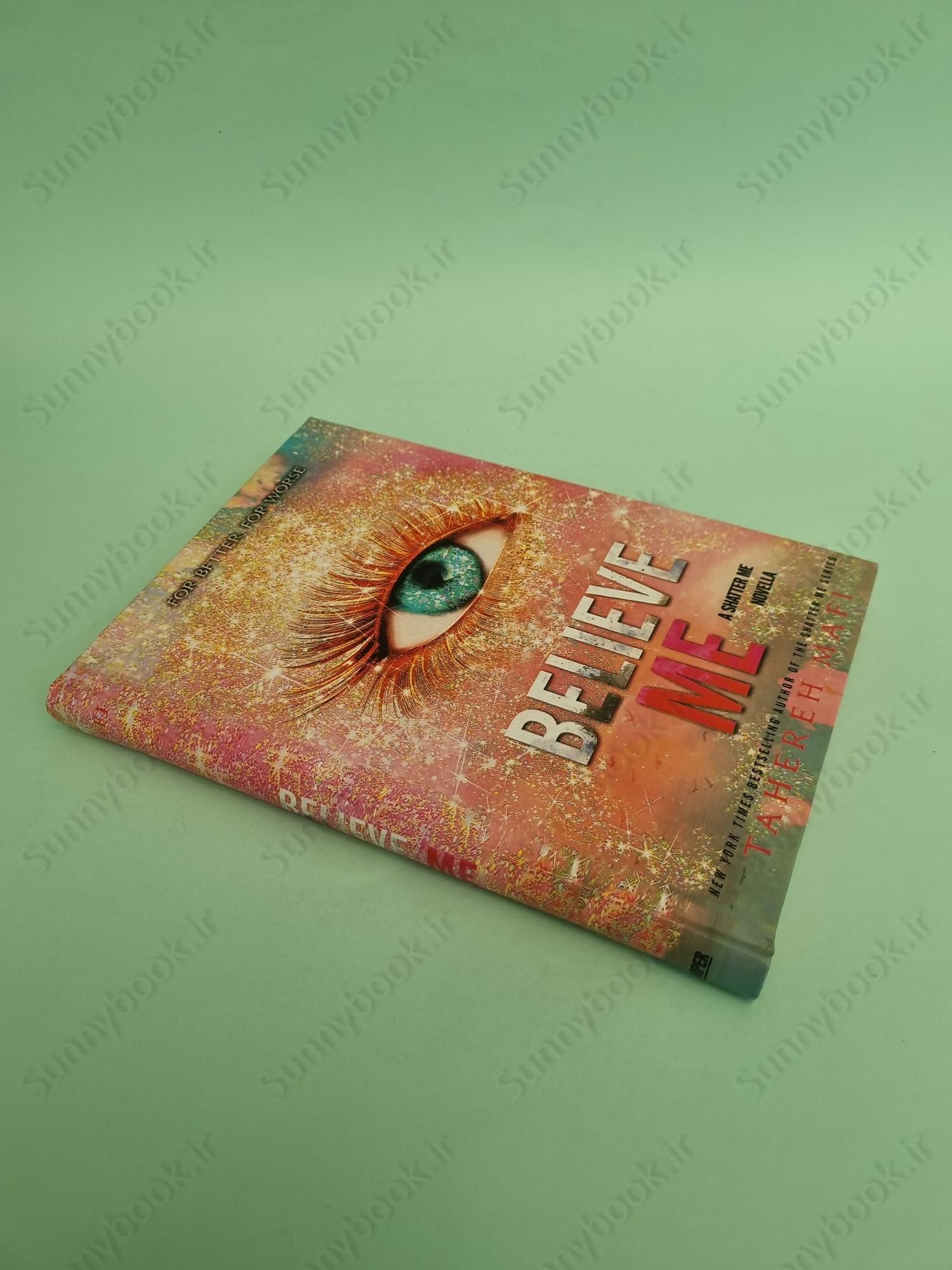 Believe Me (Shatter Me 6.5) main 1 3