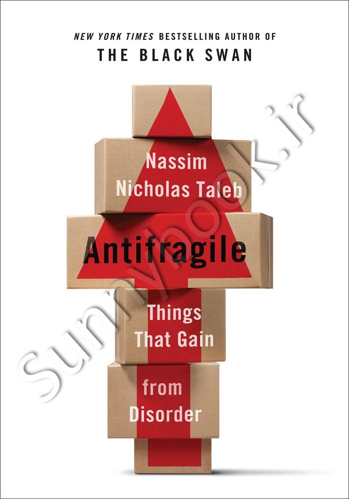 Antifragile:Things That Gain from Disorder (Incerto 4) Model.Title