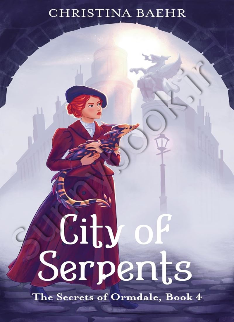 City of Serpents (The Secrets of Ormdale Book 4) Model.Title