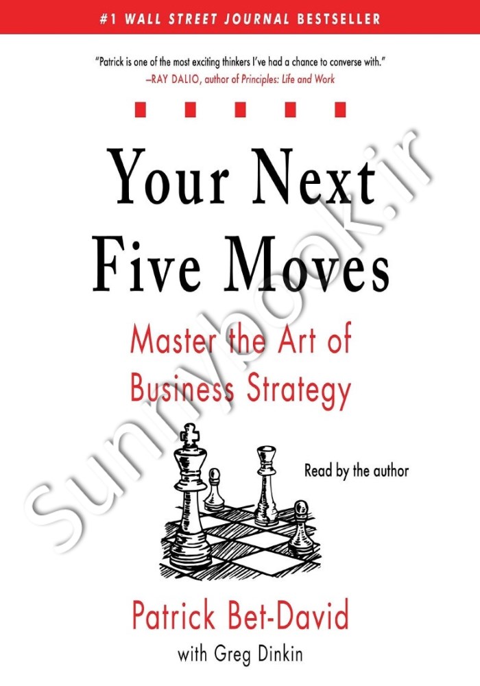 Your Next Five Moves: Master the Art of Business Strategy Model.Title