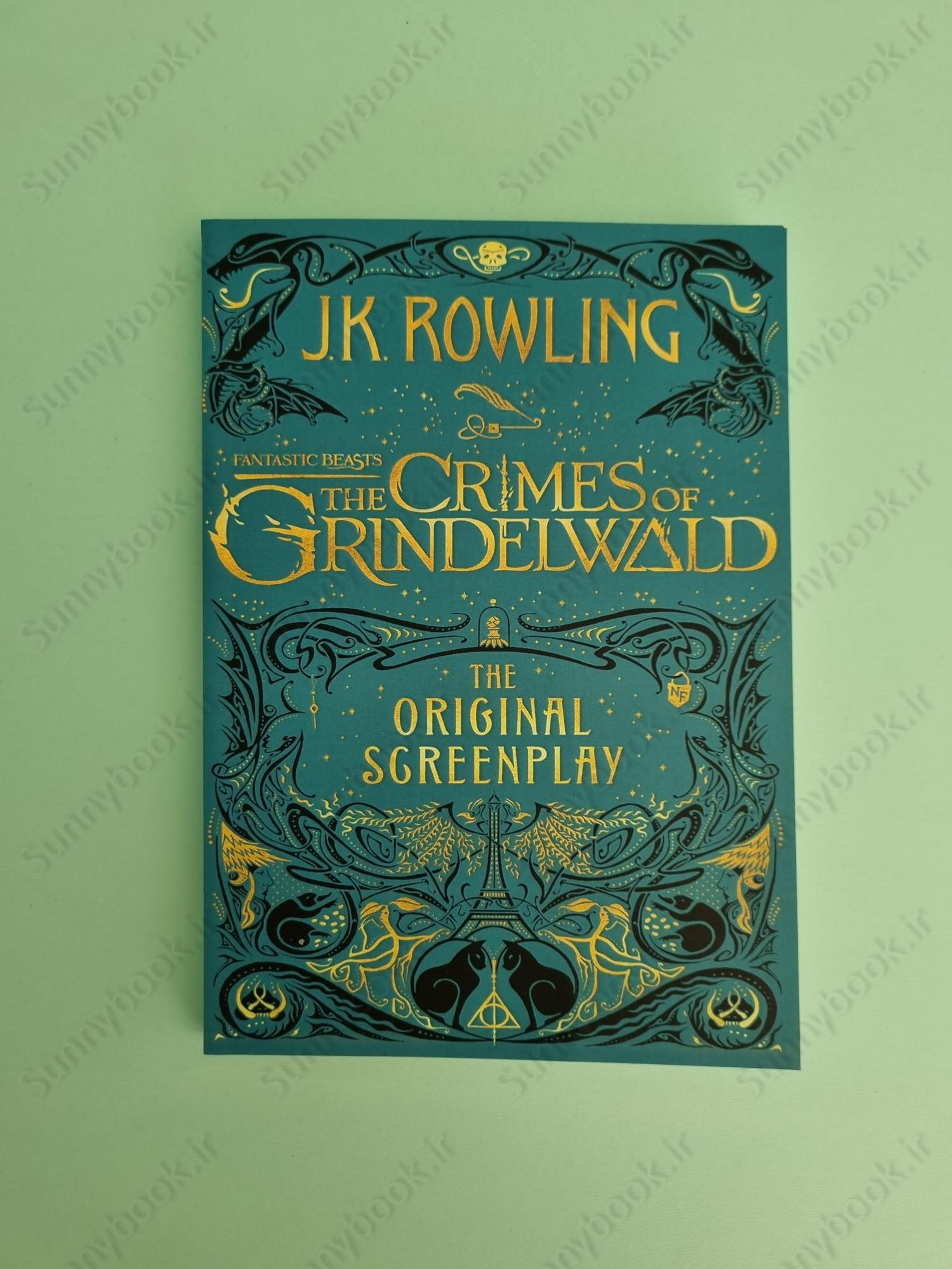 Fantastic Beasts: The Crimes of Grindelwald: The Original Screenplay main 1 2