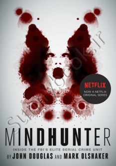 Mindhunter: Inside the FBI's Elite Serial Crime Unit