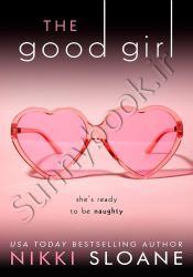 The Good Girl (Nashville Neighborhood Book 5)