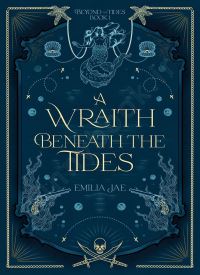 A Wraith Beneath the Tides (Beyond the Tides 1)