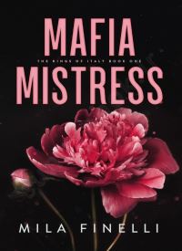 Mafia Mistress (The Kings of Italy 1)