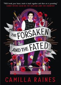 The Forsaken and the Fated (The Hollow and the Haunted 2)