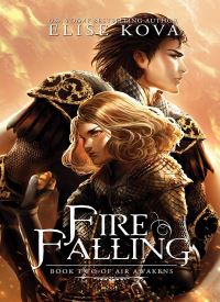 Fire Falling (Air Awakens Series Book 2)