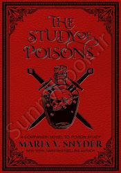 The Study of Poisons (The Study Chronicles: Valek's Adventures Book 1)
