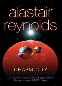 Chasm City: Alastair Reynolds