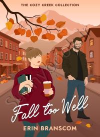 Fall Too Well (Cozy Creek Collection 4)