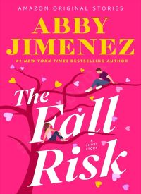 The Fall Risk (Valentine's Day 2)