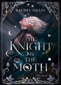 The Knight and the Moth (The Stonewater Kingdom 1) thumb 2 1