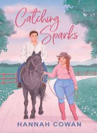 Catching Sparks (Cherry Peak Book 2)