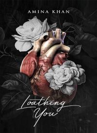 Loathing You